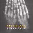 FAITHLESS - REVERENCE + 3 (Compact Disc)