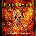 NECRONOMICON - FINAL CHAPTER (Compact Disc)