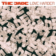 JADE - LOVE HARDER -HQ- (Disco Vinilo LP)