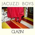 JACUZZI BOYS - GLAZIN' (Compact Disc)