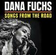 FUCHS, DANA - SONGS FROM THE ROAD + DVD (Compact Disc)