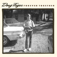 FIEGER, DOUG - FOREVER TOGETHER (Compact Disc)