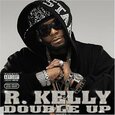 KELLY, R. - DOUBLE UP (Compact Disc)