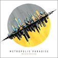 WIENING, MAREIKE - METROPOLIS PARADISE-DIGI- (Compact Disc)