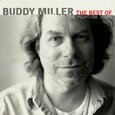 MILLER, BUDDY - BEST OF THE HIGHTONE.. (Compact Disc)