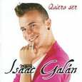GALAN, ISAAC - QUIERO SER (Compact Disc)