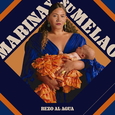 MARINA Y SU MELAO - REZO AL AGUA (Compact Disc)