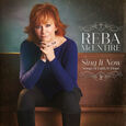 MCENTIRE, REBA - SING IT NOW: SONGS OF FAITH AND HOPE -DELUXE- (Compact Disc)