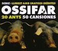 OSSIFAR - 20 ANYS 50 CANCIONES (Compact Disc)