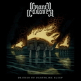 GRAND CADAVER - DEITIES OF DEAHTLIKE SLEEP (Compact Disc)