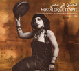 VARIOS ARTISTAS - NOSTALGIQUE EGYPTE (Compact Disc)