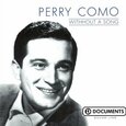 COMO, PERRY - WITHOUT A SONG (Compact Disc)