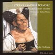 VARIOS ARTISTAS - STRANA ARMONIA D'AMORE, M (Compact Disc)