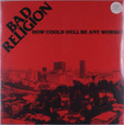 BAD RELIGION - HOW COULD HELL BE ANY WORSE? -HQ- (Disco Vinilo LP)