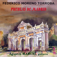 MORENO TORROBA, F. - PUERTAS DE MADRID (Compact Disc)