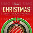 VARIOUS ARTISTS - CLASSIC CHRISTMAS (Compact Disc)