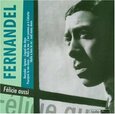 FERNANDEL - FELICIE AUSSI (Compact Disc)