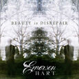 HART, EMERSON - BEAUTY IN DISREPAIR (Compact Disc)