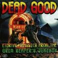 VARIOS ARTISTAS - DEAD GOOD (Compact Disc)