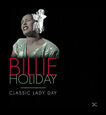 HOLIDAY, BILLIE - CLASSIC LADY DAY =BOX= (Compact Disc)
