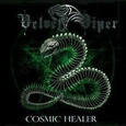 VELVET VIPER - COSMIC HEALER (Compact Disc)