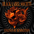 BLACK LABEL SOCIETY - ENGINES OF DEMOLITION (Compact Disc)