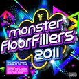 VARIOUS ARTISTS - MONSTER FLOORFILLERS 2011 (Compact Disc)