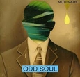 MUTEMATH - ODD SOUL (Compact Disc)