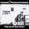 FRANKIE - DAYS RUN AWAY -LTD- (Compact Disc)