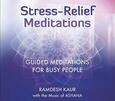 KAUR, RAMDESH - STRESS RELIEF MEDITATIONS (Compact Disc)