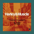 HARLEY & MUSCLE - HOUSE CLASSICS VIII (Compact Disc)