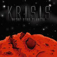 KRISIS - DESDE OTRO PLANETA (Compact Disc)