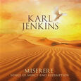 JENKINS, KARL - MISERE: SONGS OF MERCY AN REDEMPTION (Compact Disc)