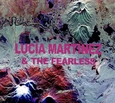 MARTINEZ, LUCIA - LUCIA MARTINEZ & THE.. (Compact Disc)