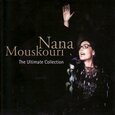 MOUSKOURI, NANA - ULTIMATE COLLECTION (Compact Disc)