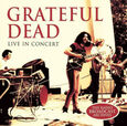 GRATEFUL DEAD - LIVE IN CONCERT (Compact Disc)