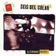 SEIS DEL SOLAR - ALTERNATE ROOTS (Compact Disc)