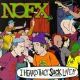 NOFX - I HEARD THEY SUCK...LIVE (Disco Vinilo LP)