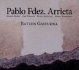 FERNÁNDEZ ARRIETA, PABLO - BATZEN GAITUNEA (Compact Disc)