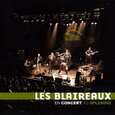 LES BLAIREAUX - EN CONCERT AU SPLENDIDE  (Compact Disc)