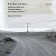 BRAHMS & SCIARRINO - PESSON/QUASI MORENDO (Compact Disc)