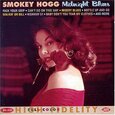 HOGG, SMOKEY - MIDNIGHT BLUES (Compact Disc)