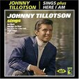 TILLOTSON, JOHNNY - SINGS/HERE I AM (Compact Disc)