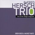 HERSCH, FRED - LIVE AT THE VILLAGE VANGU (Compact Disc)