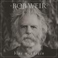 WEIR, BOB - BLUE MOUNTAIN (Compact Disc)