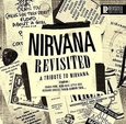 NIRVANA.=TRIBUTE= - NIRVANA REVISITED (Compact Disc)