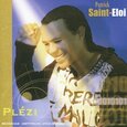 SAINT-ELOI, PATRICK - PLEZI (Compact Disc)