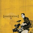 MOORE, STANTON - III (Compact Disc)