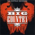 BIG COUNTRY - BUFFALO SKINNERS (Compact Disc)