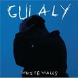 ALY, GUI - WHITE WALLS (Compact Disc)